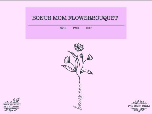 Bonus Mom Wild Flower Svg, Flowers, and the Art of Meaningful Step-Mom Gifts