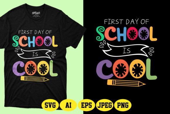 Evaluating the First Day of School is Cool SVG Design for Your Next Creative Project