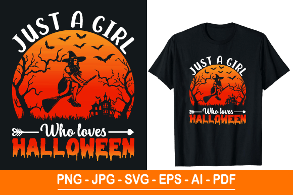Just a Girl Who Loves Halloween, T Shirt: A Comprehensive Evaluation