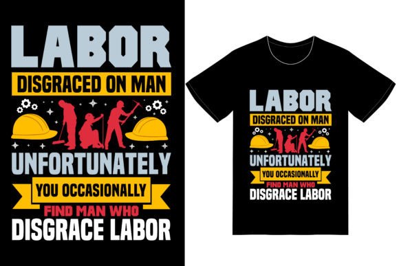 Labor Disgraced on Man Unfortunately You: A Bold Design Statement