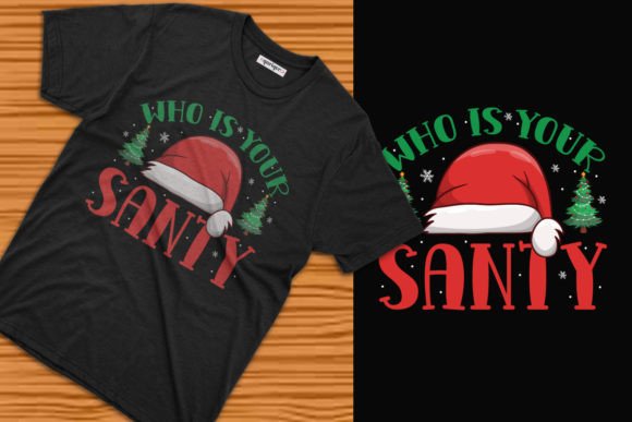 Who is Your Santy Christmas Tee Design: Unlocking Creativity for the Holiday Season